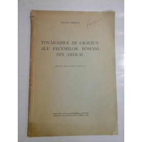 TOVARASIILE DE CRACIUN ALE FECIORILOR ROMANI DIN ARDEAL - TRAIAN GERMAN - 1939